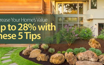 Increase Your Home’s Value Up to 28% with These 5 Tips