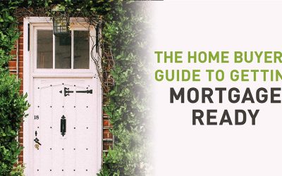 Home Buyer’s Guide to Getting Mortgage Ready