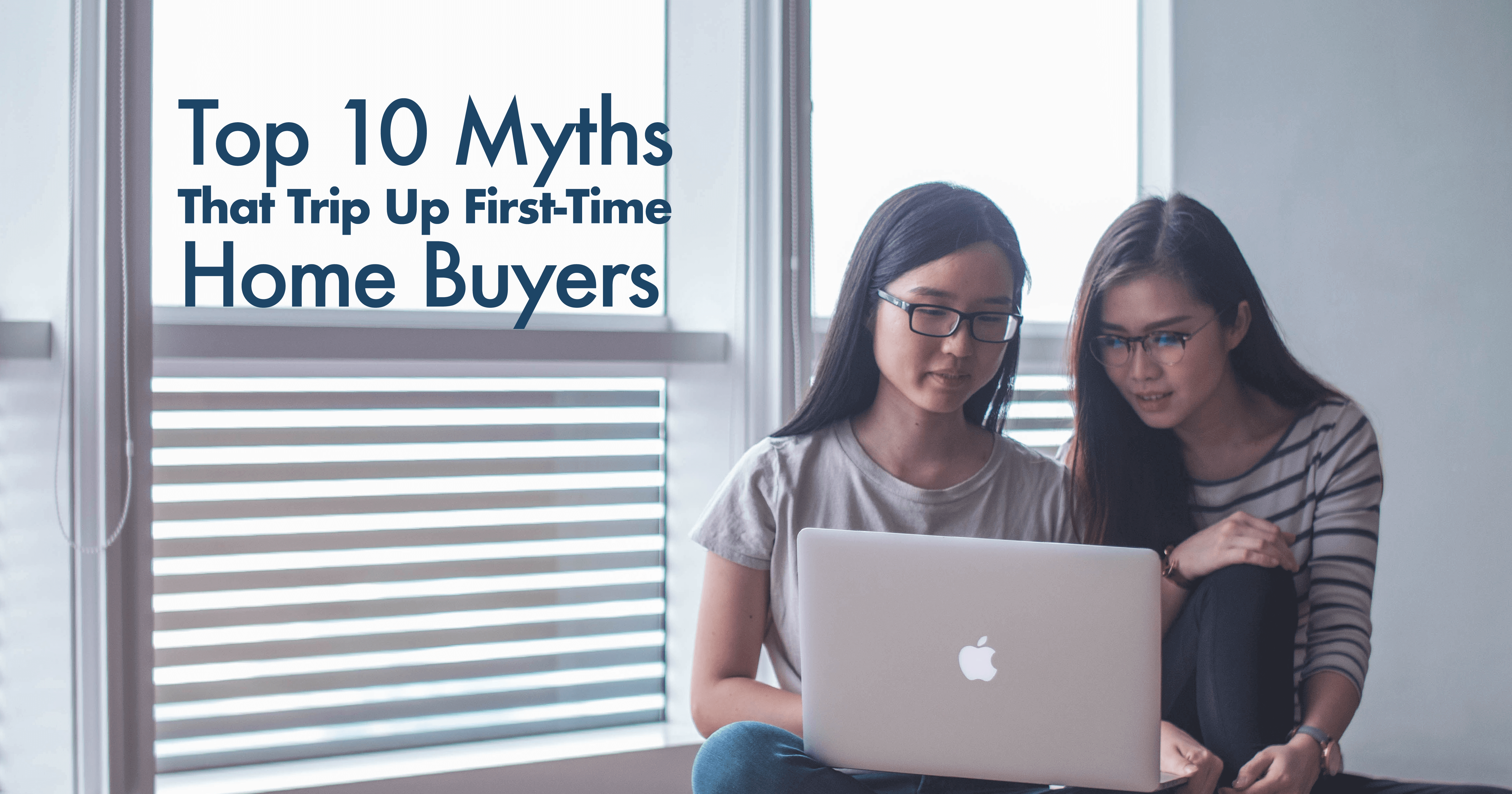 Home Buyer Myths
