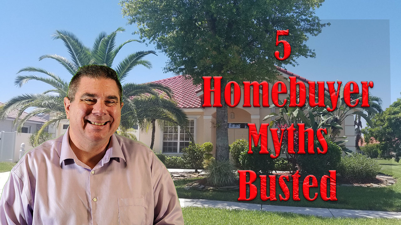 5 Homebuyer Myths