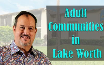 Affordable Adult Communities in Lake Worth